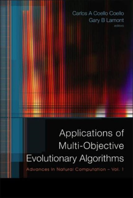 Applications Of Multi-objective Evolutionary Algorithms, Hardback Book