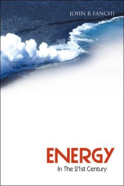Energy In The 21st Century, Hardback Book