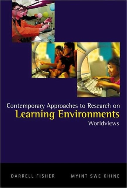 Contemporary Approaches To Research On Learning Environments: Worldviews, Hardback Book