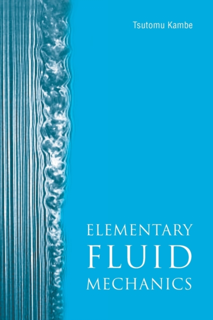 Elementary Fluid Mechanics, Paperback / softback Book