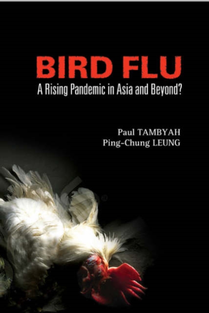 Bird Flu: A Rising Pandemic In Asia And Beyond?, Hardback Book