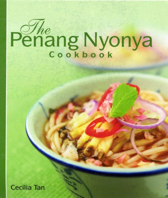 The Penang Nyonya Cookbook, Paperback / softback Book