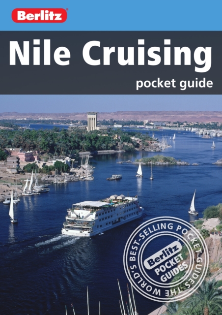Berlitz: Nile Cruising Pocket Guide, Paperback Book