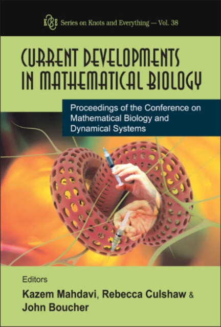 Current Developments In Mathematical Biology - Proceedings Of The Conference On Mathematical Biology And Dynamical Systems, Hardback Book
