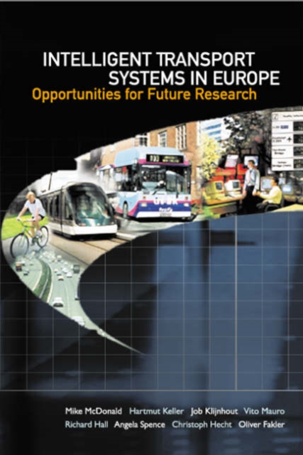 Intelligent Transport Systems In Europe: Opportunities For Future Research, Hardback Book