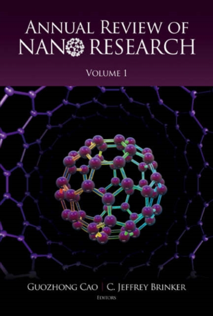 Annual Review Of Nano Research, Volume 1, Hardback Book