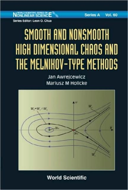 Smooth And Nonsmooth High Dimensional Chaos And The Melnikov-type Methods, Hardback Book