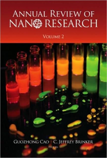 Annual Review Of Nano Research, Volume 2, Hardback Book