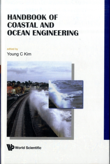 Handbook Of Coastal And Ocean Engineering, Hardback Book