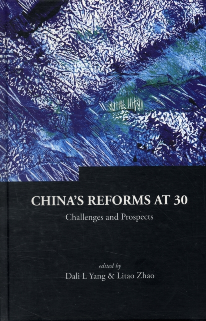 China's Reforms At 30: Challenges And Prospects, Hardback Book