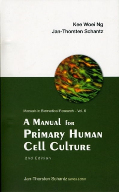 Manual For Primary Human Cell Culture, A (2nd Edition), Paperback / softback Book