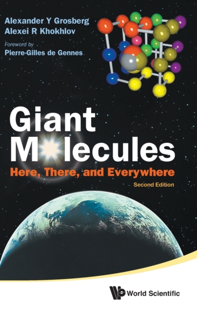 Giant Molecules: Here, There, And Everywhere (2nd Edition), Hardback Book