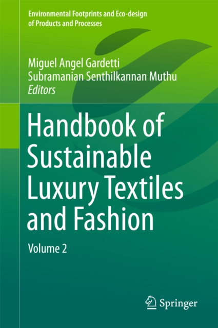 Handbook of Sustainable Luxury Textiles and Fashion : Volume 2, PDF eBook