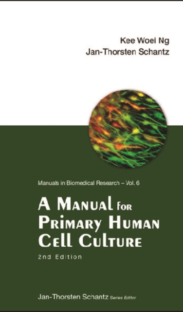 Manual For Primary Human Cell Culture, A (2nd Edition), PDF eBook
