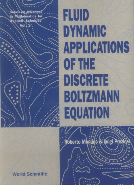 Fluid Dynamic Applications Of The Discrete Boltzmann Equation, PDF eBook