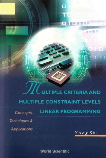 Multiple Criteria And Multiple Constraint Levels Linear Programming: Concepts, Techniques And Applications, PDF eBook