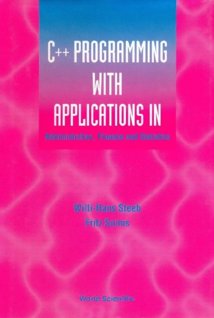 C++ Programming With Applications In Administration, Finance And Statistics (Includes The Standard Template Library), PDF eBook