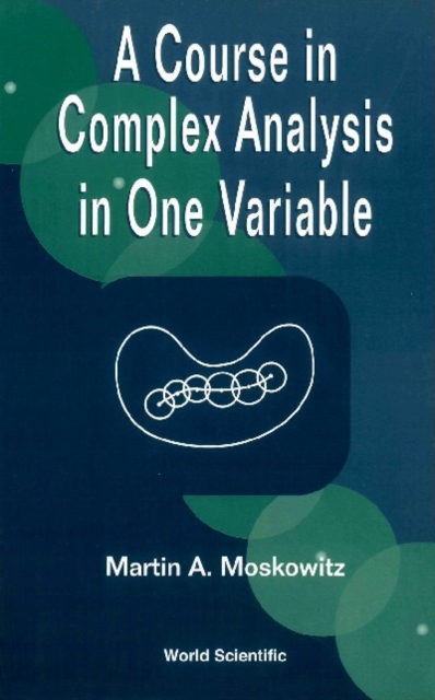 Course In Complex Analysis In One Variable, A, PDF eBook