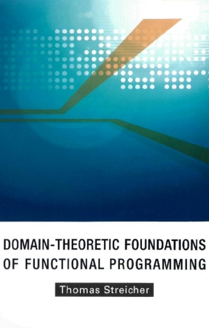 Domain-theoretic Foundations Of Functional Programming, PDF eBook