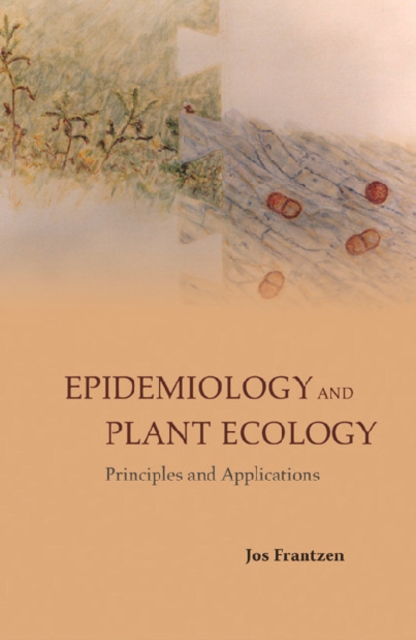 Epidemiology And Plant Ecology: Principles And Applications, PDF eBook