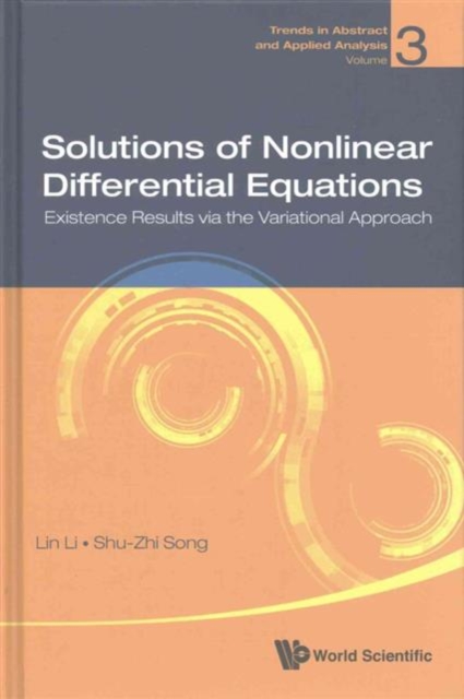 Solutions Of Nonlinear Differential Equations: Existence Results Via The Variational Approach, Hardback Book