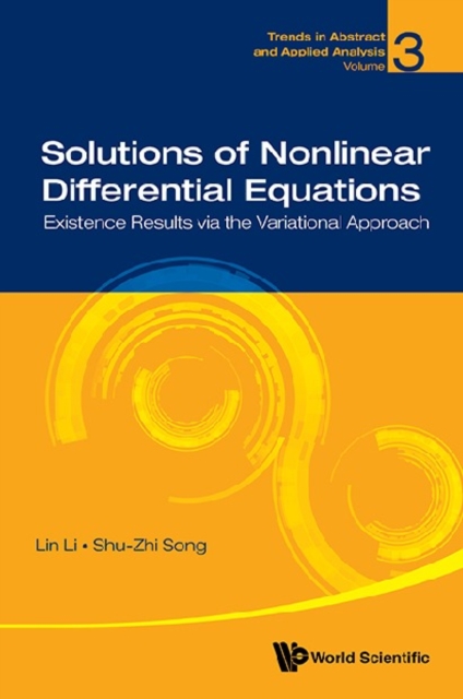 Solutions Of Nonlinear Differential Equations: Existence Results Via The Variational Approach, EPUB eBook