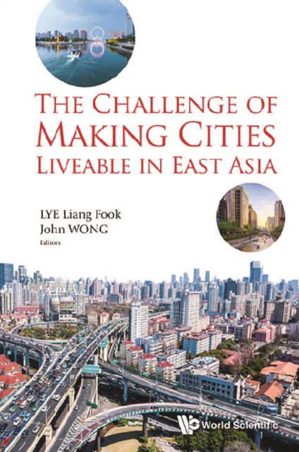 Challenge Of Making Cities Liveable In East Asia, The, EPUB eBook