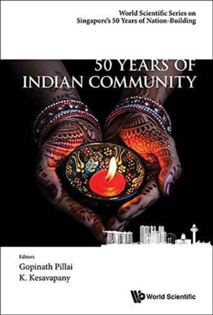 50 Years Of Indian Community In Singapore, Hardback Book