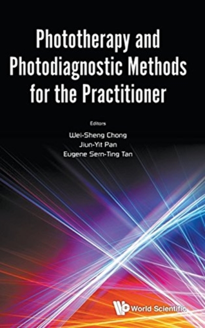 Phototherapy And Photodiagnostic Methods For The Practitioner, Hardback Book