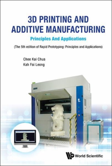 3d Printing And Additive Manufacturing: Principles And Applications - Fifth Edition Of Rapid Prototyping, Hardback Book