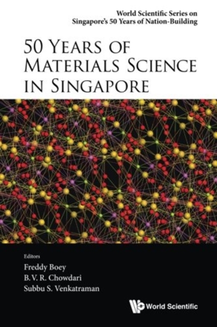 50 Years Of Materials Science In Singapore, Paperback / softback Book