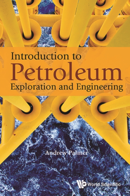 Introduction To Petroleum Exploration And Engineering, EPUB eBook