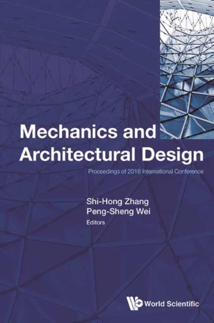 Mechanics And Architectural Design - Proceedings Of 2016 International Conference, EPUB eBook