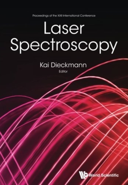 Laser Spectroscopy - Proceedings Of The Xxii International Conference, Paperback / softback Book