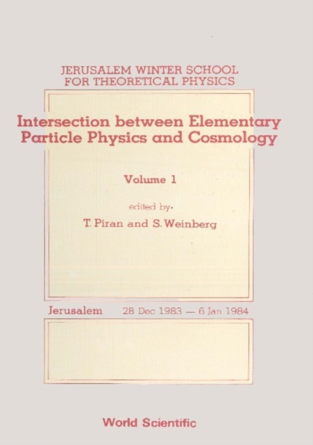 Intersection Between Elementary Particle Physics And Cosmology - Proceedings Of The 1st Jerusalem Winter School For Theoretical Physics, PDF eBook