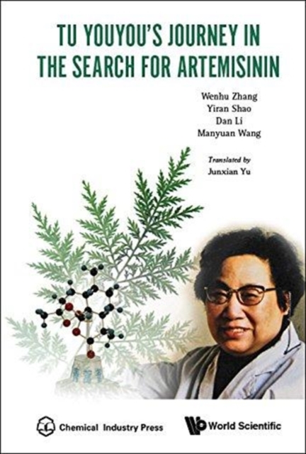 Tu Youyou's Journey In The Search For Artemisinin, Paperback / softback Book