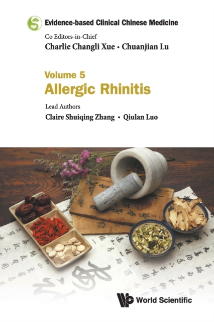 Evidence-based Clinical Chinese Medicine - Volume 5: Allergic Rhinitis, Paperback / softback Book