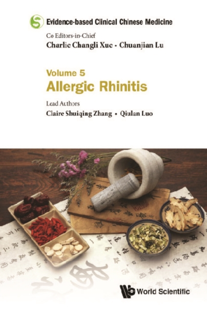 Evidence-based Clinical Chinese Medicine - Volume 5: Allergic Rhinitis, EPUB eBook