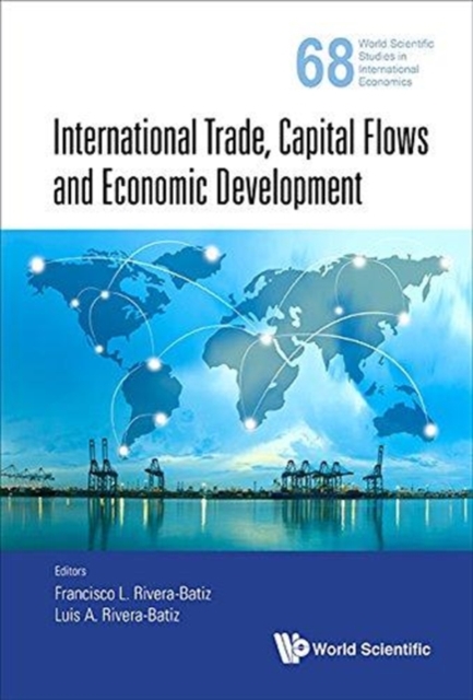 International Trade, Capital Flows And Economic Development, Hardback Book