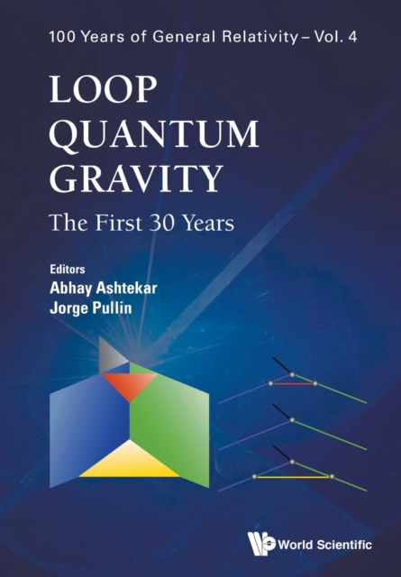Loop Quantum Gravity: The First 30 Years, Paperback / softback Book