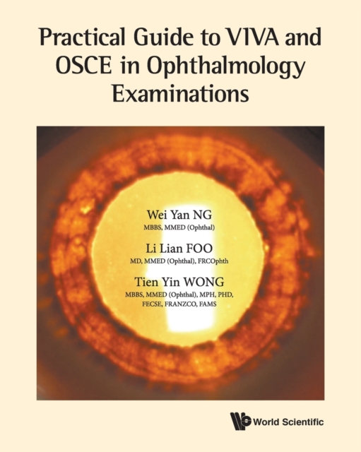Practical Guide To Viva And Osce In Ophthalmology Examinations, Paperback / softback Book