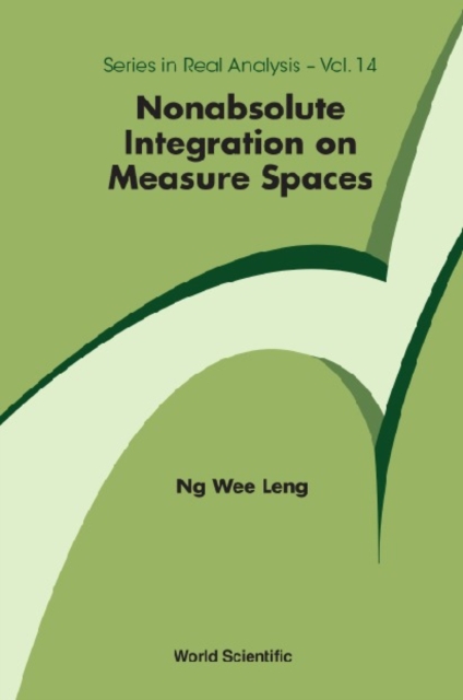 Nonabsolute Integration On Measure Spaces, EPUB eBook