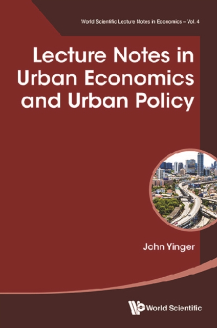 Lecture Notes In Urban Economics And Urban Policy, EPUB eBook