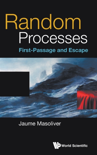 Random Processes: First-passage And Escape, Hardback Book