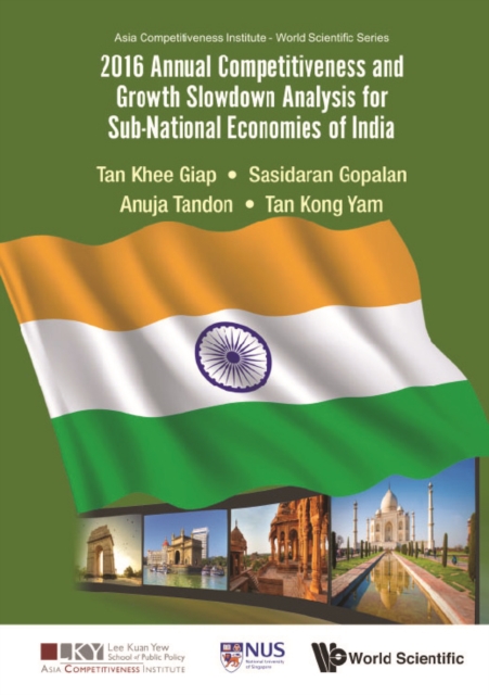 2016 Annual Competitiveness And Growth Slowdown Analysis For Sub-national Economies Of India, EPUB eBook