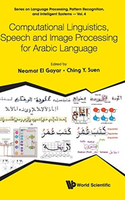 Computational Linguistics, Speech And Image Processing For Arabic Language, Hardback Book