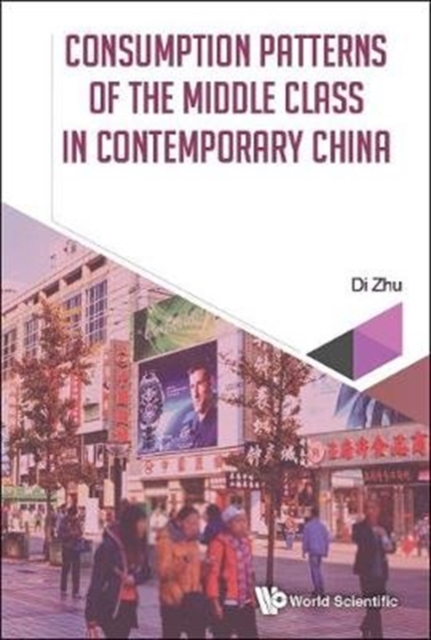 Consumption Patterns Of The Middle Class In Contemporary China, Hardback Book