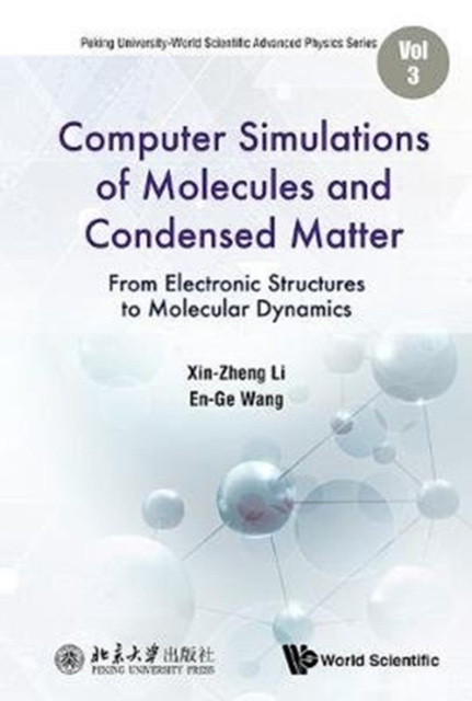 Computer Simulations Of Molecules And Condensed Matter: From Electronic Structures To Molecular Dynamics, Hardback Book