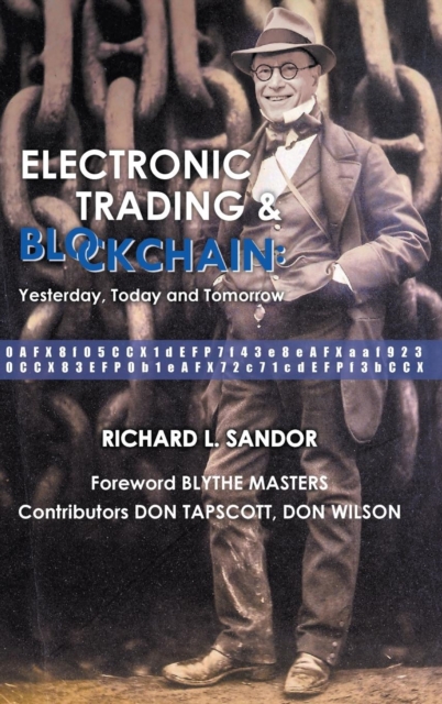 Electronic Trading And Blockchain: Yesterday, Today And Tomorrow, Hardback Book