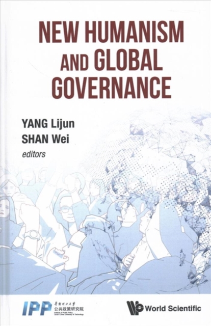 New Humanism And Global Governance, Hardback Book